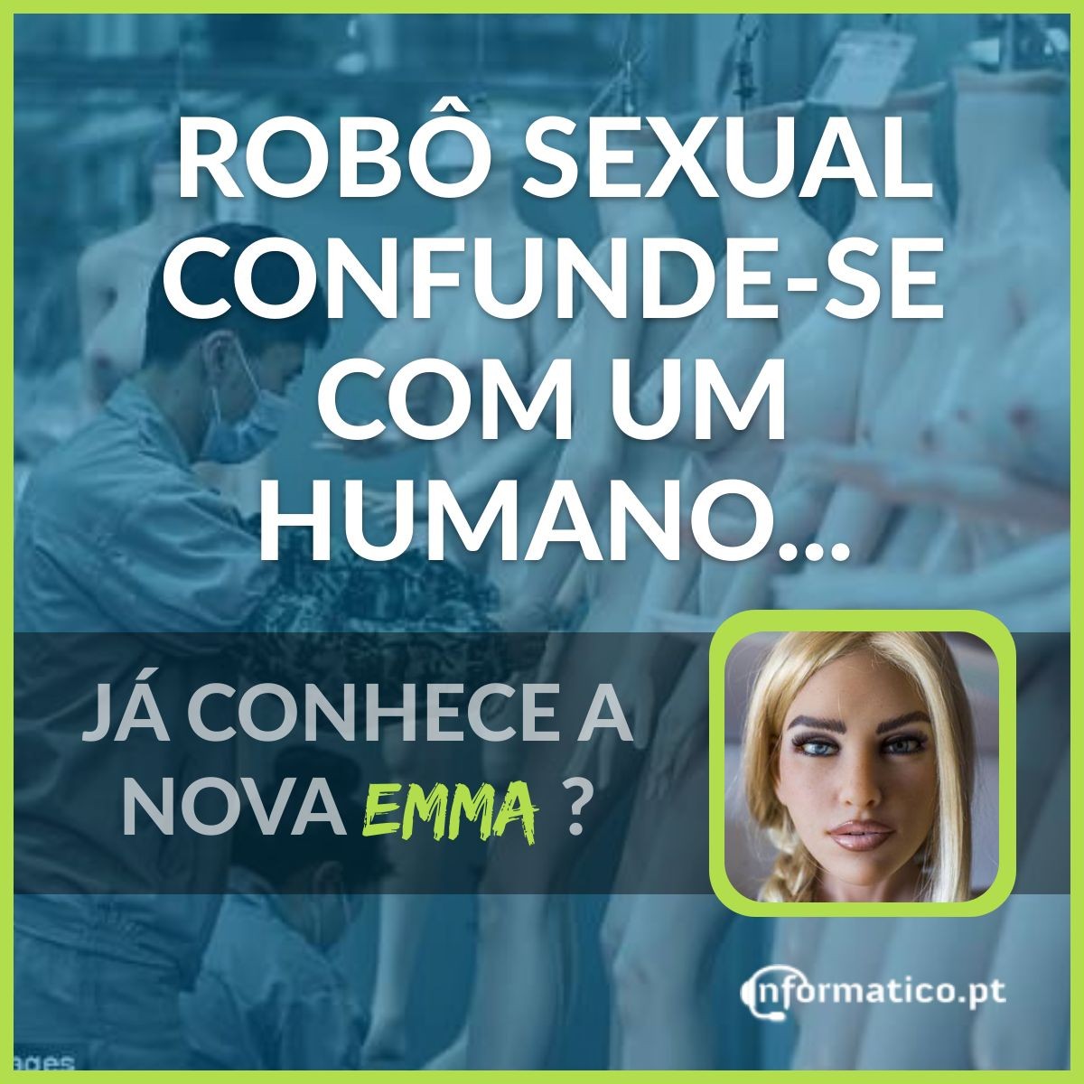 ROBO SEXUAL EMMA HUMANO