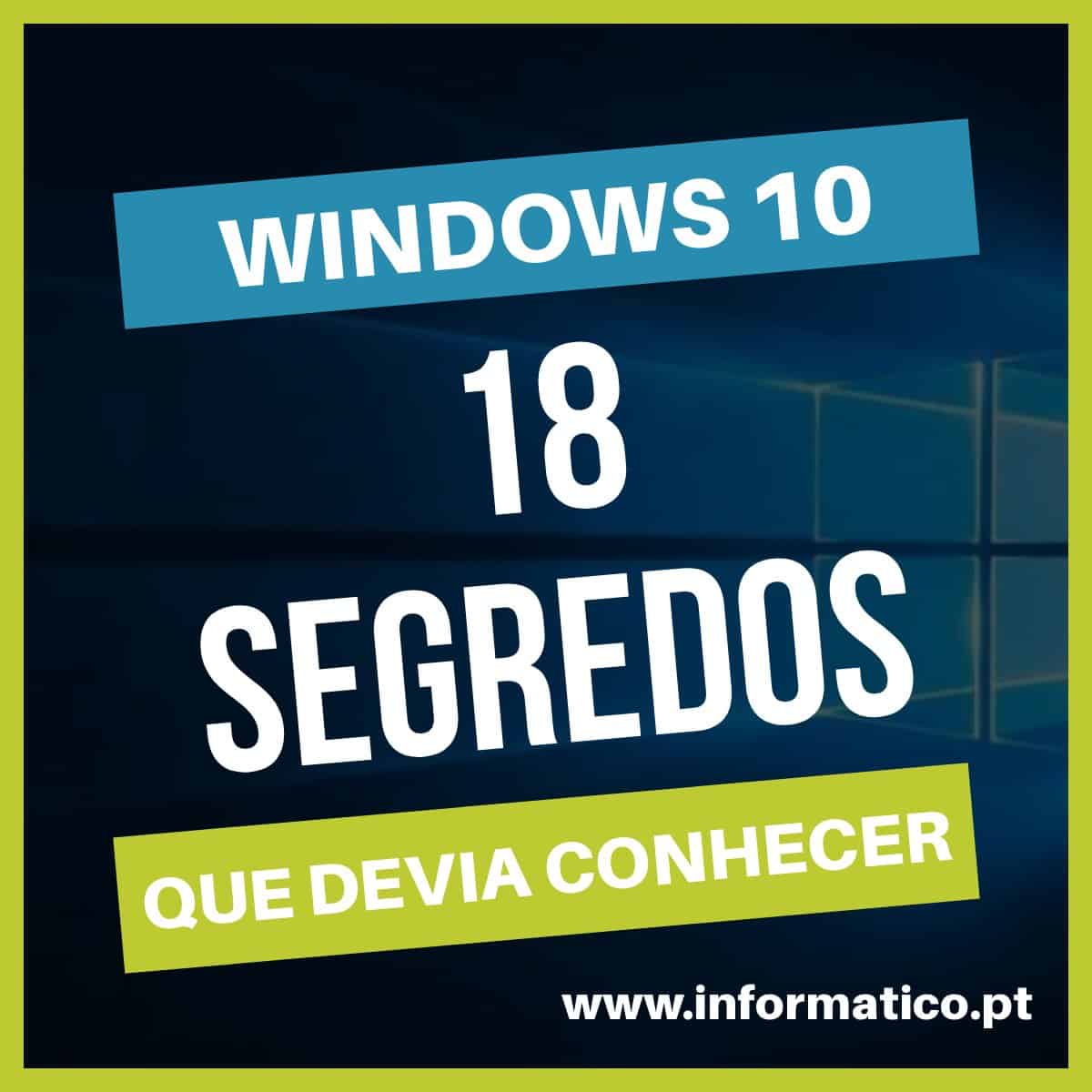 segredos windows 10 truques dicas